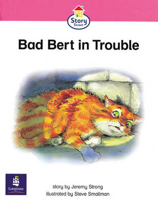Book cover for Bad Bert in Trouble Story Street Emergent stage step 6 Storybook 47