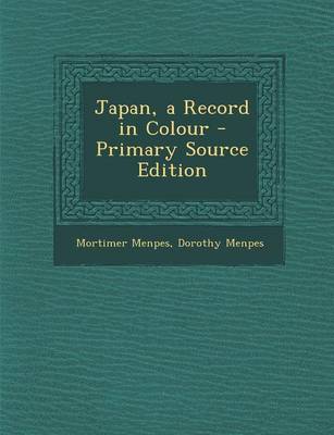 Book cover for Japan, a Record in Colour - Primary Source Edition
