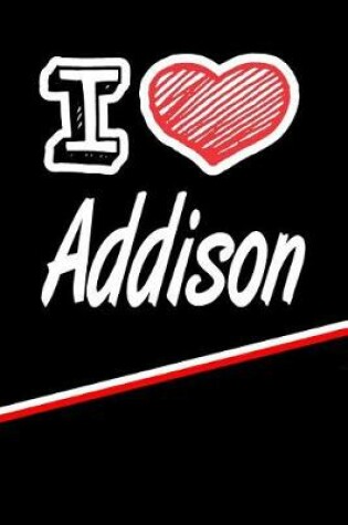 Cover of I Love Addison