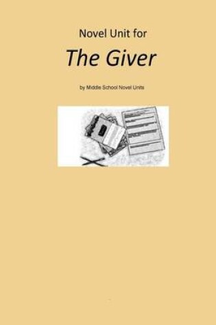 Cover of Novel Unit for The Giver