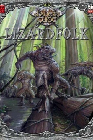 Cover of The Slayer's Guide to Lizardfolk