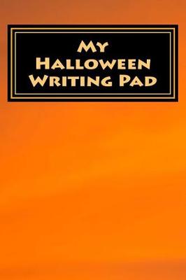 Book cover for My Halloween Writing Pad