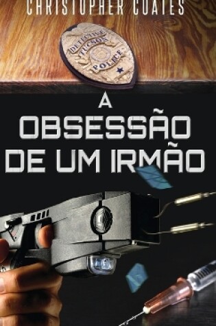 Cover of A Obsessão de Um Irmão