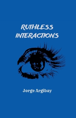 Book cover for Ruthless Interactions