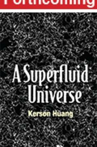 Cover of Superfluid Universe, A