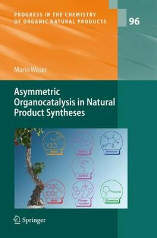 Cover of Asymmetric Organocatalysis in Natural Product Syntheses