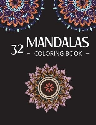 Book cover for 32 Mandalas Coloring Book