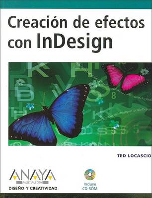 Book cover for Creacion de Efectos Con Indesign - Con CD-ROM