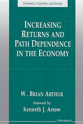 Book cover for Increasing Returns and Path Dependence in the Economy