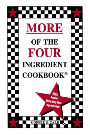 Cover of More of the Four Ingredient Cookbook