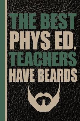Book cover for The Best Phys Ed. Teachers Have Beards