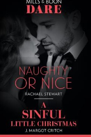 Cover of Naughty Or Nice / A Sinful Little Christmas