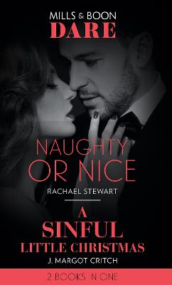 Book cover for Naughty Or Nice / A Sinful Little Christmas