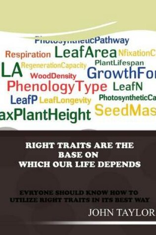 Cover of Right Traits Are the Base on Which Our Life Depends