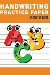 Book cover for Handwriting Practice Paper for Kids