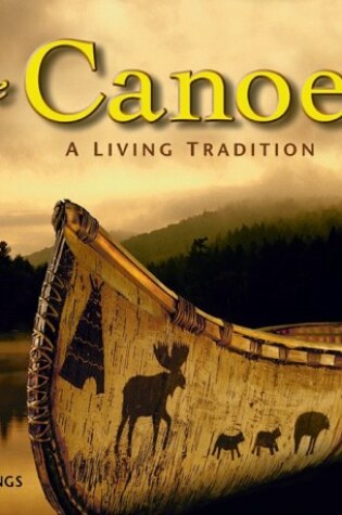 Cover of Canoe: A Living History