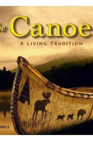 Cover of Canoe: A Living History