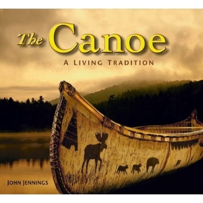 Book cover for Canoe: A Living History