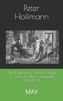 Book cover for The Edinburgh Samuel Pepys A Town Dweller's Journals 1971-1996