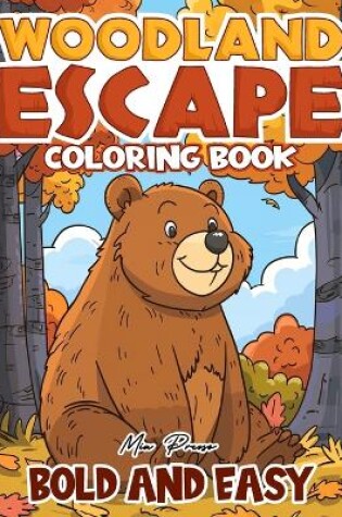 Cover of Woodland Escape Bold and Easy Coloring book