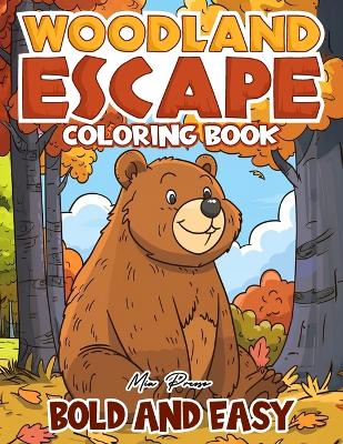 Cover of Woodland Escape Bold and Easy Coloring book