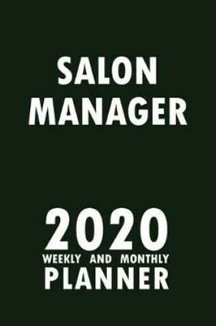 Cover of Salon Manager 2020 Weekly and Monthly Planner