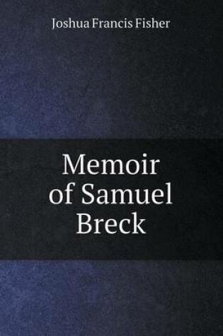 Cover of Memoir of Samuel Breck