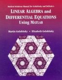 Book cover for Student Solutions Manual for Golubitsky/Dellnitz's Linear Algebra and Differential Equations Using Matlab