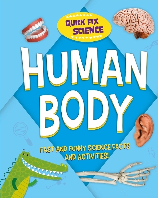 Cover of Quick Fix Science: Human Body