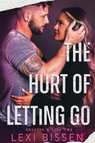 Cover of The Hurt of Letting Go