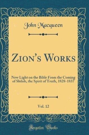 Cover of Zion's Works, Vol. 12