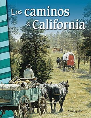 Cover of Los caminos a California (Trails to California)