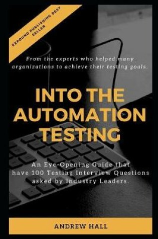 Cover of Into The Automation Testing