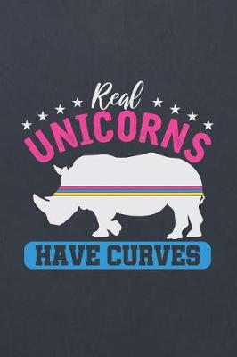 Book cover for Real Unicorns Have Curves