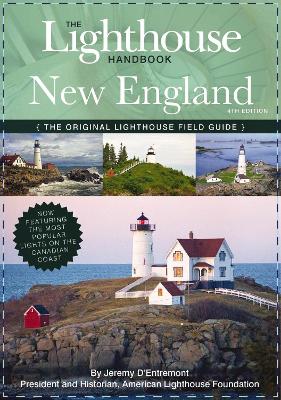 Book cover for The Lighthouse Handbook New England and Canadian Maritimes (Fourth Edition)