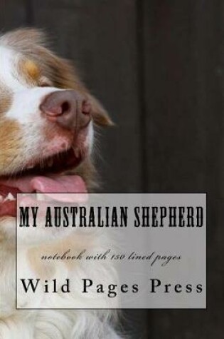 Cover of My Australian Shepherd