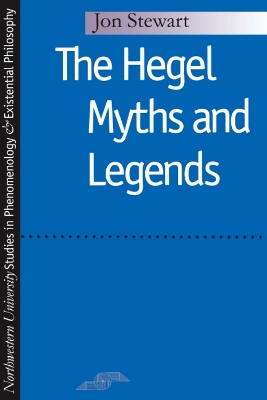 Book cover for The Hegel Myths and Legends