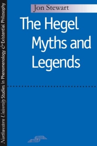 Cover of The Hegel Myths and Legends