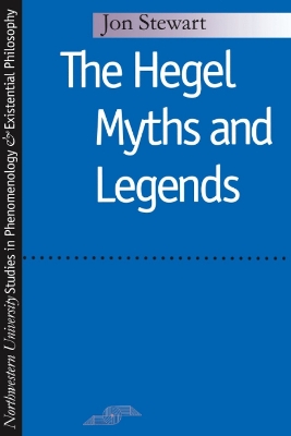 Cover of The Hegel Myths and Legends