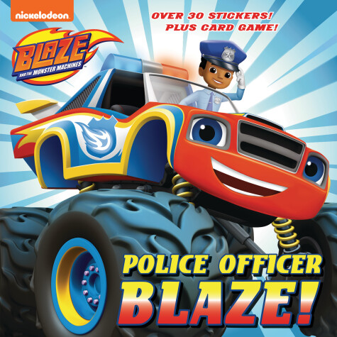 Book cover for Police Officer Blaze! (Blaze and the Monster Machines)
