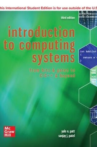 Cover of ISE Introduction to Computing Systems: From Bits & Gates to C/C++ & Beyond