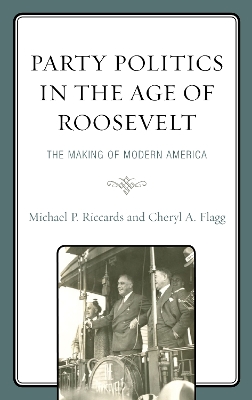 Book cover for Party Politics in the Age of Roosevelt