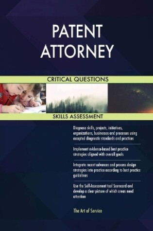 Cover of PATENT ATTORNEY Critical Questions Skills Assessment