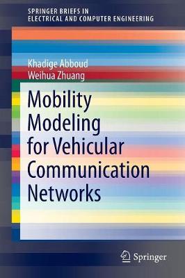 Book cover for Mobility Modeling for Vehicular Communication Networks