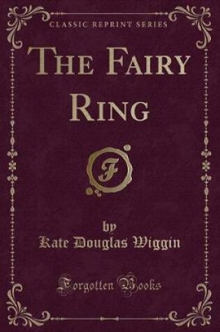 Cover of The Fairy Ring (Classic Reprint)