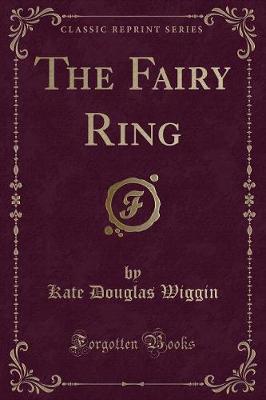 Book cover for The Fairy Ring (Classic Reprint)