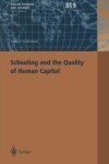 Book cover for Schooling and the Quality of Human Capital