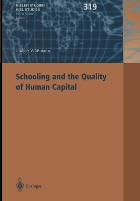 Cover of Schooling and the Quality of Human Capital