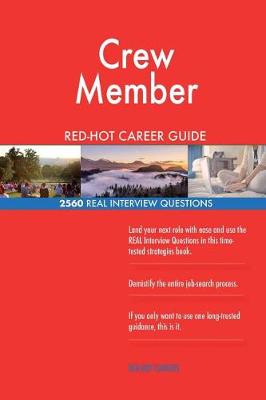 Book cover for Crew Member RED-HOT Career Guide; 2560 REAL Interview Questions