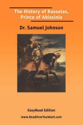 Book cover for The History of Rasselas, Prince of Abissinia [Easyread Edition]